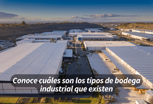 Conoce cuáles son los tipos de bodega industrial que existen